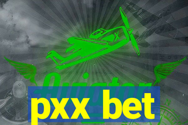 pxx bet